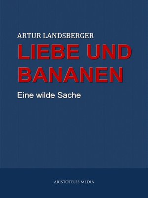 cover image of Liebe und Bananen